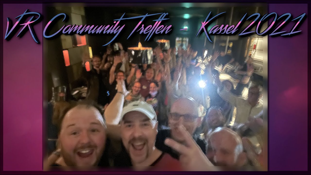 Hoshi82 - VR Community Treffen - Kassel 2021 - Trailer/Impressions - Hoshi82