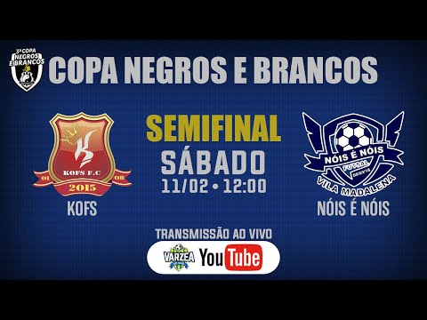 KOFS FC x Nóis é Nóis FS • Semifinal • 3ª Copa Negros e Brancos