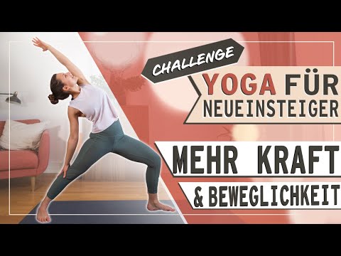 Yoga für Anfänger - Mehr Kraft und Beweglichkeit (Tag 29)