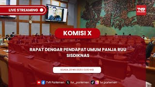 KOMISI X DPR RI RDPU PANJA RUU SISDIKNAS