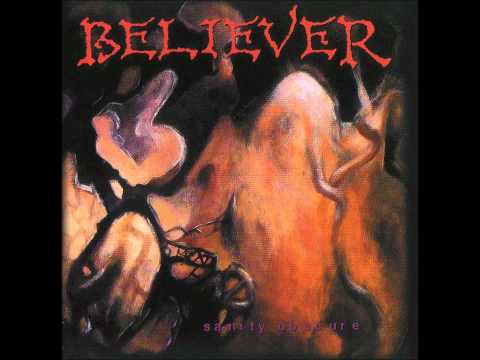 Believer Sanity Obscure (full album)