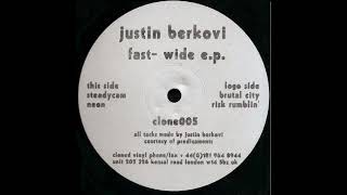 Justin Berkovi - Brutal City (Fast Wide EP - Cloned Vinyl/1998)