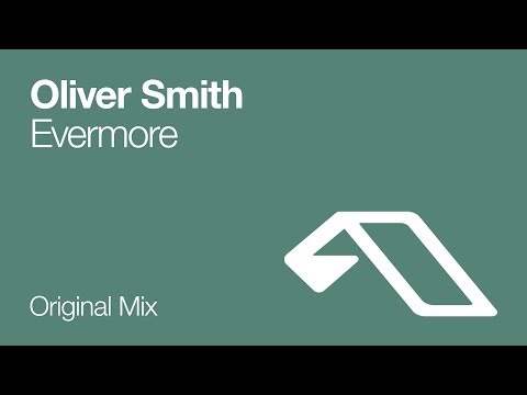 Oliver Smith - Evermore