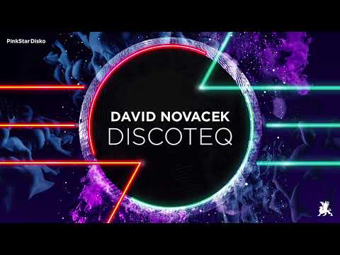David Novacek - Discoteq (Original Club Mix)