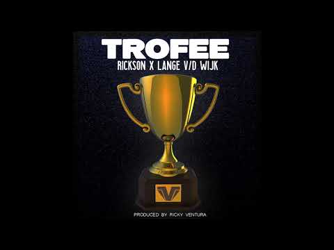 Rickson ft. Lange vd Wijk - Trofee (Prod. by Ricky Ventura)