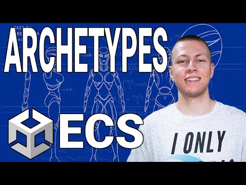 What is an Entity Archetype in Unity ECS? - Unity DOTS 2022