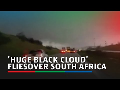 'Huge black cloud' flies over South Africa ABS-CBN News