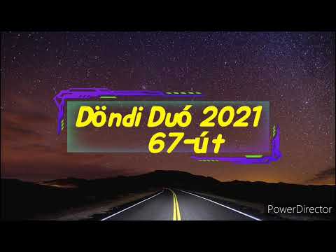 Döndi Duó 2021 -  A 67es út (Feldolgozás)