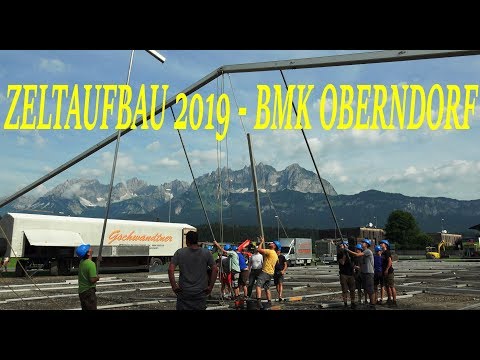 Bezirksmusikfest Oberndorf in Tirol 2019 - Aufbau des Festzeltes