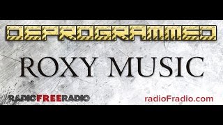 Roxy Music - Deprogrammed 2/28