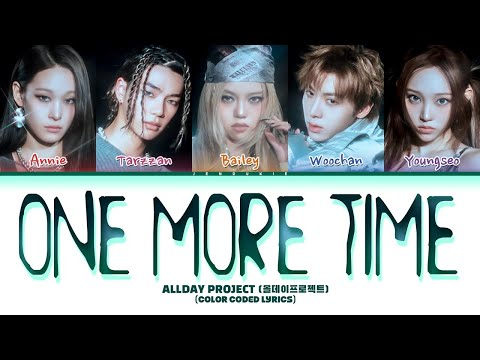 ALLDAY PROJECT 'ONE MORE TIME' Lyrics (Color Coded Lyrics)