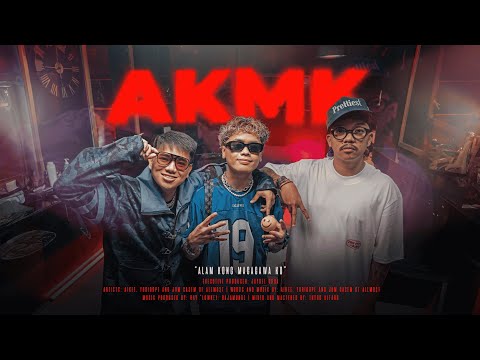 AKMK - AIKEE FT. YURIDOPE & JOM CASEM (OFFICIAL MUSIC VIDEO)