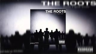 The Roots - How I Got Over (Full Album)