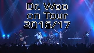 Dr Woo on Tour 2016/17 - Dr. Woo's Rock 'n' Roll Circus