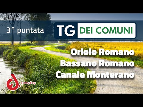 TG dei Comuni - 3a Puntata - Oriolo Romano, Bassano Romano e Canale Monterano