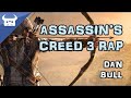 ASSASSIN'S CREED 3 RAP | Dan Bull 
