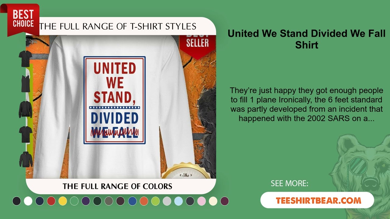 United We Stand Divided We Fall Shirt