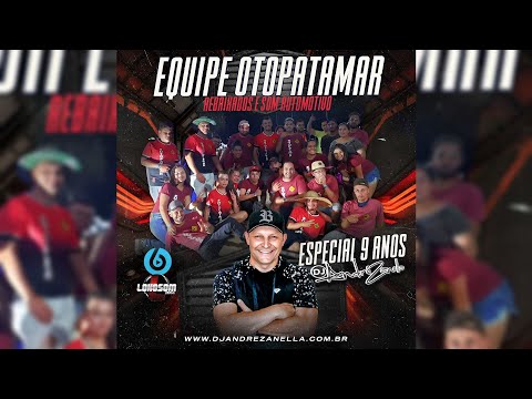 CD OTOPATAMAR REBAIXADOS E SOM AUTOMOTIVO 2023 (Dj André Zanella)