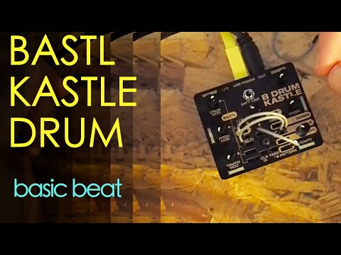 Bastl Kastle Drum walkthrough - setting a basic beat