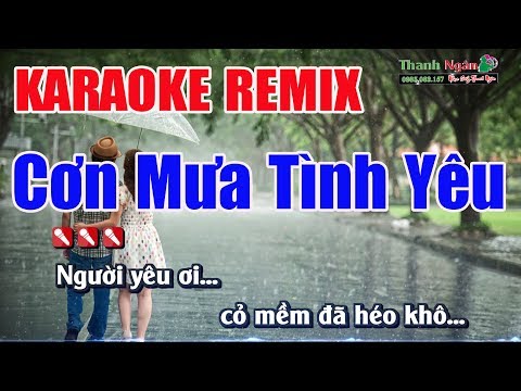 Cơn Mưa Tình Yêu Karaoke ( Tone Nữ ) Remix - Nhạc Sống Thanh Ngân