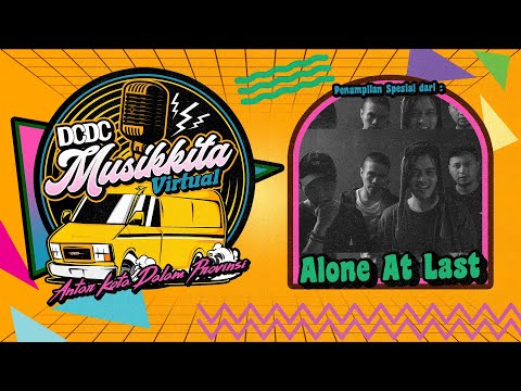 🔴 LIVE - DCDC MUSIKKITA VIRTUAL #22 -  ALONE AT LAST