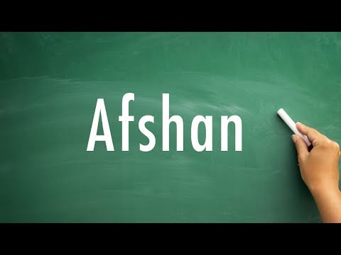 How to pronounce Afshan