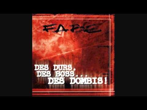 Des durs, des boss, des dombis - Fabe.