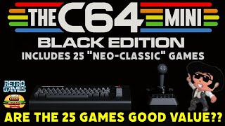 THE C64 Mini Black Edition - Are The 25 "Neo-Classic" Games Included Good Value? Cost Revealed!