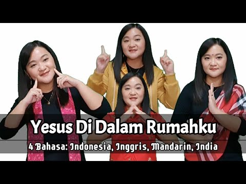 Yesus Di Dalam Rumahku (4 bahasa)-When Jesus In The Familly-Lagu Sekolah Minggu