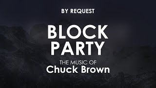 Block Party | Chuck Brown