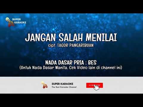 JANGAN SALAH MENILAI | KARAOKE HD - BY.TAGOR PANGARIBUAN