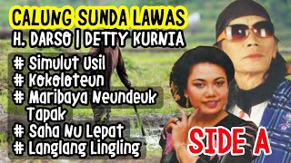 Download lagu FULL ALBUM CALUNG SUNDA LAWAS, H. DARSO feat DETTY KURNIA (SIDE A) mp3