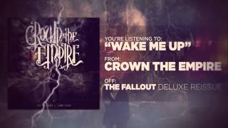 Crown The Empire - Wake Me Up