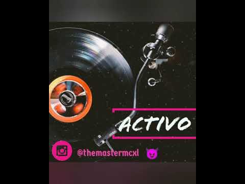 ACTIVO ☢️ The Master Mc 😈