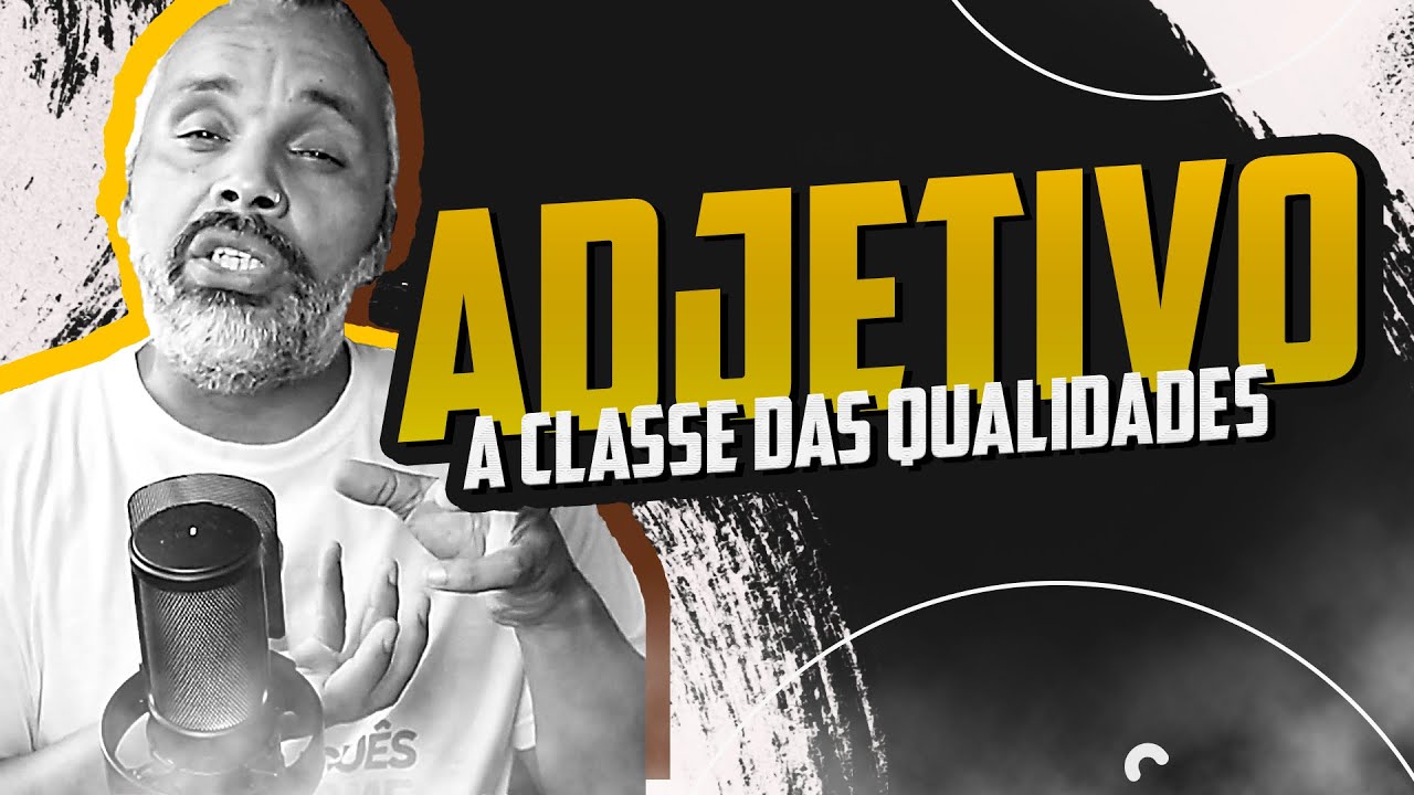 ADJETIVO | O que você PRECISA SABER