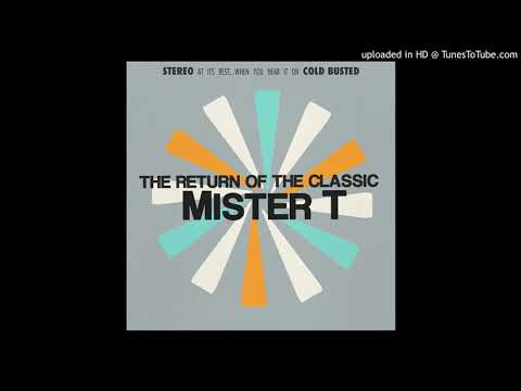 Mister T. - Sometimes