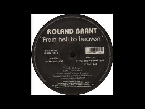 Roland Brant - Heaven - (Original Mix) - 1999 - (From Hell To Heaven)