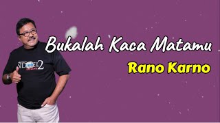 Download lagu Bukalah Kaca Matamu  -  Rano Karno  (Lirik) mp3