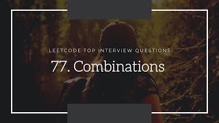 YouTube video '77. Combinations || Leetcode Medium || Cpp (With Recursive Tree Explanation)'