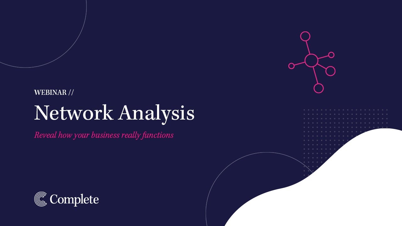 Complete Webinar // Network Analysis