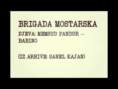 "BRIGADA MOSTARSKA" - MEMSUD PANDUR BABINO