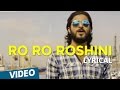 Chennai 2 Singapore Songs | Ro Ro Roshini Song with Lyrics | Ghibran | Abbas Akbar