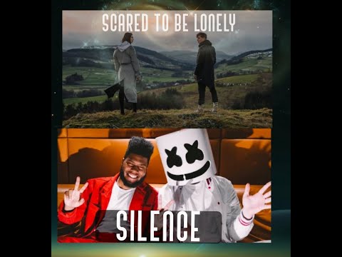Scared to Be Lonely x Silence| Dua Lipa|Martin Garrix|Khalid|Marshmello|Latest English Mashup2020