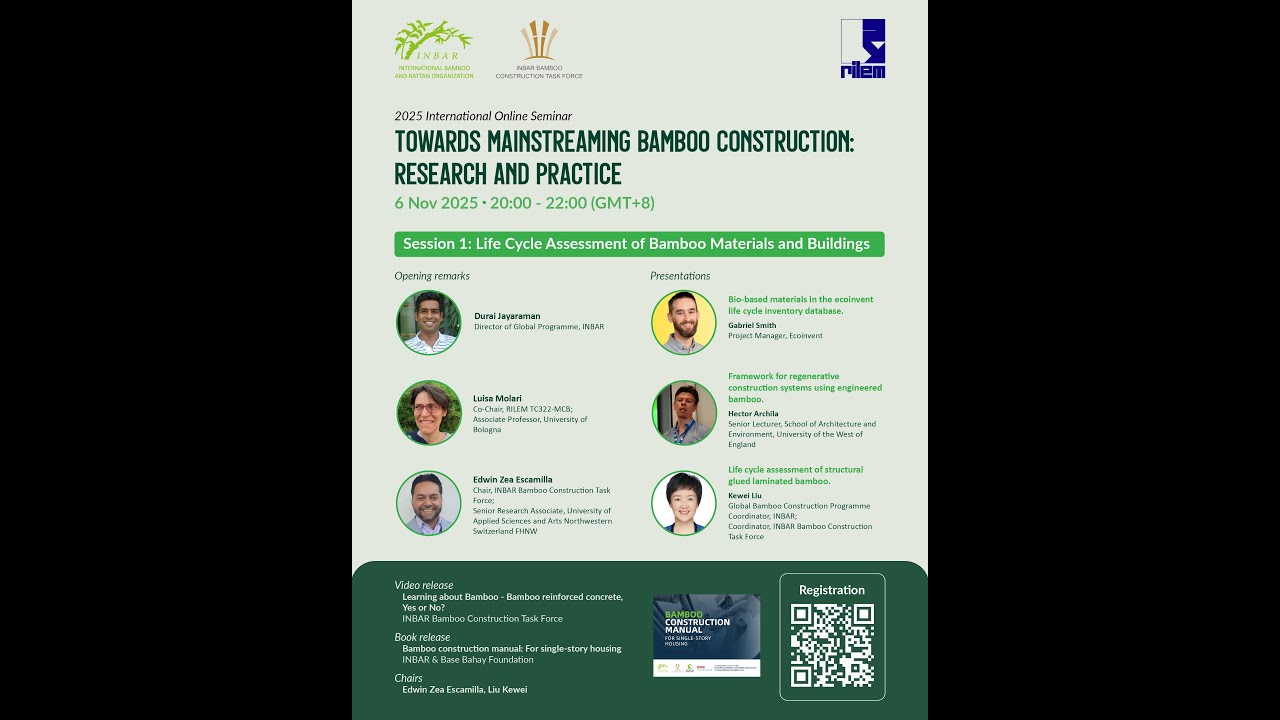 Session 1: Life Cycle Assessment of Bamboo Materials and Buildings