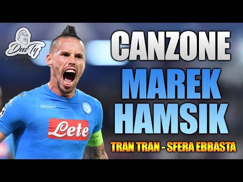 CANZONE MAREK HAMSIK ⚽ [ Parodia Tran Tran - Sfera Ebbasta ]