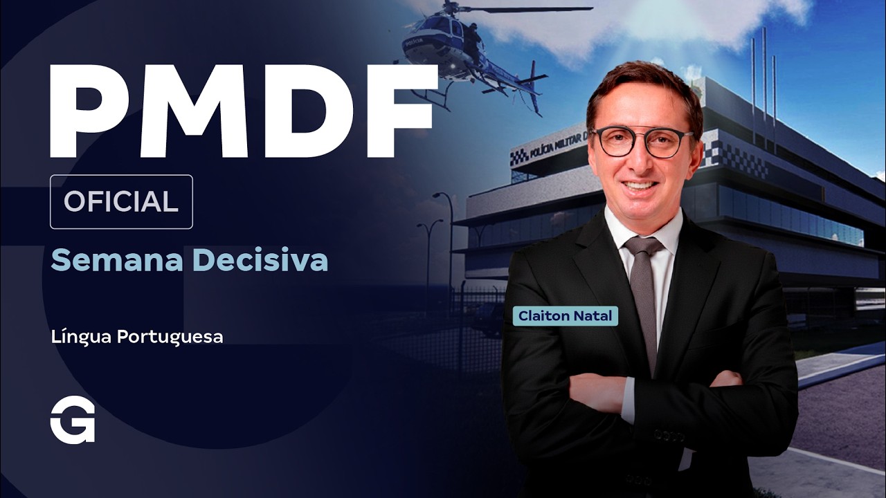 Concurso PMDF Oficial | Semana Decisiva | Língua Portuguesa com Claiton Natal