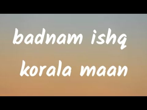 badnam ishq korala maan lyrics video Punjabi PB Punjabi lyrics video