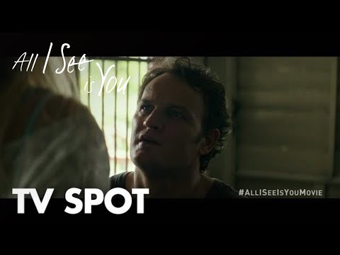 All I See Is You (TV Spot 'Do You Know')