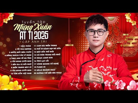 Album nhạc tết mừng Xuân Ất Tị 2025 - Cáp Anh Tài gửi tặng khán giả những ca khúc tuyệt vời nhất