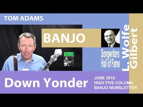 Down Yonder - Banjo Break with Tom Adams